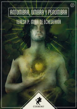 .: Antumbra, umbra y penumbra (Paperback, Spanish language, Editorial Cerbero)