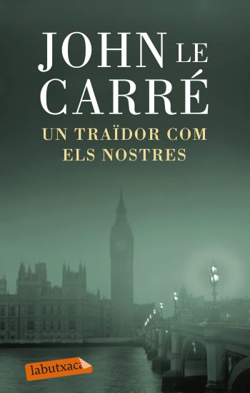 John Le Carre: Un traïdor com els nostres (2009, Edicions 62)