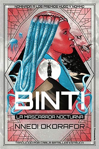 Carla Bataller Estruch, Nnedi Okorafor: Binti (Paperback, 2019, Crononauta)