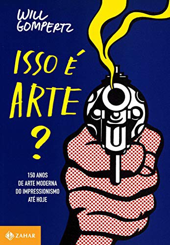 _: Isso é Arte? (Paperback, Portuguese language, Zahar)