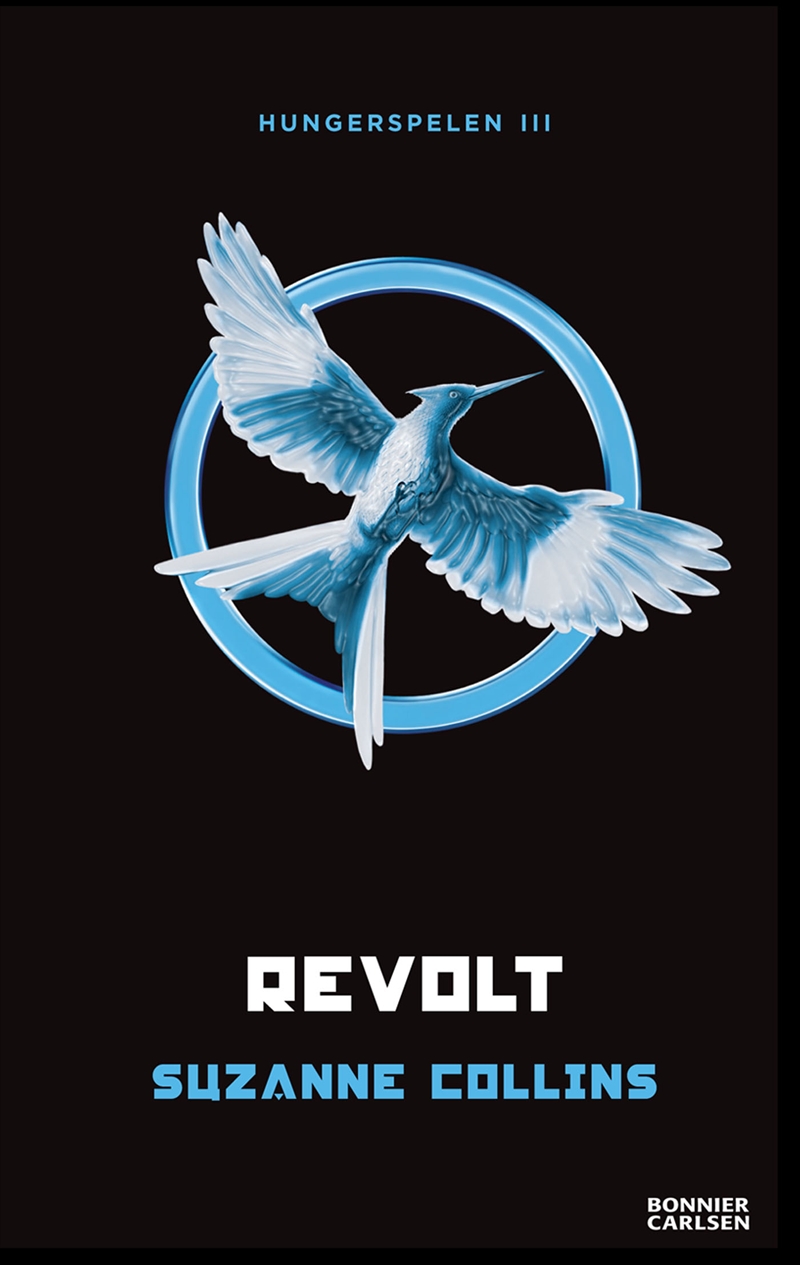 Suzanne Collins, Lena Jonsson, Emma Jonsson Sandström: Revolt (EBook, Swedish language, 2012, Bonnier Carlsen Bokförlag)