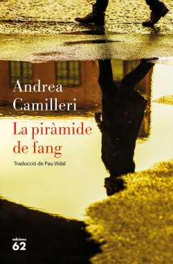 Andrea Camilleri: La Piràmide de fang (català language, 2017, Edicions 62)