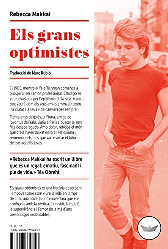 Marc Rubió, Rebecca Makkai: Els grans optimistes (Paperback, 2021, EDICIONS DEL PERISCOPI)