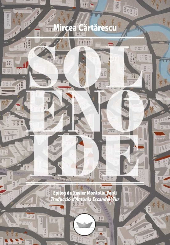 Mircea Cărtărescu: Solenoide (Hardcover, català language, 2017, Edicions del Periscopi)