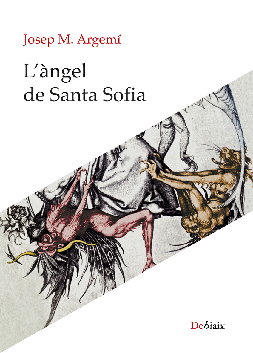 Josep M. Argemí: L'àngel de Santa Sofia (Paperback, 2021, Lleonard Muntaner Editor)