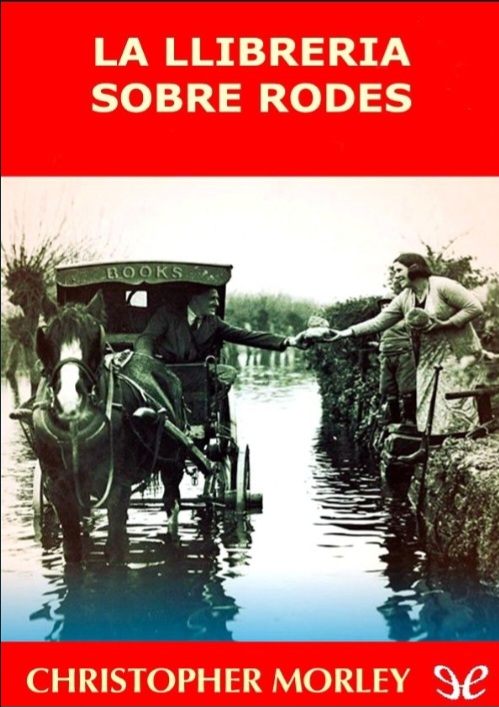 Christopher Morley: La llibreria sobre rodes (Català language)