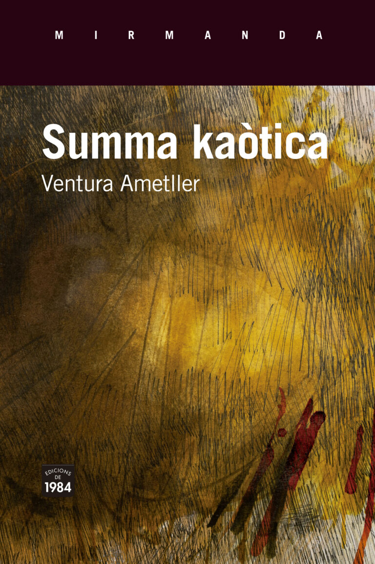Ventura Ametller: Summa kaòtica (català language, 2026, Edicions 1984)