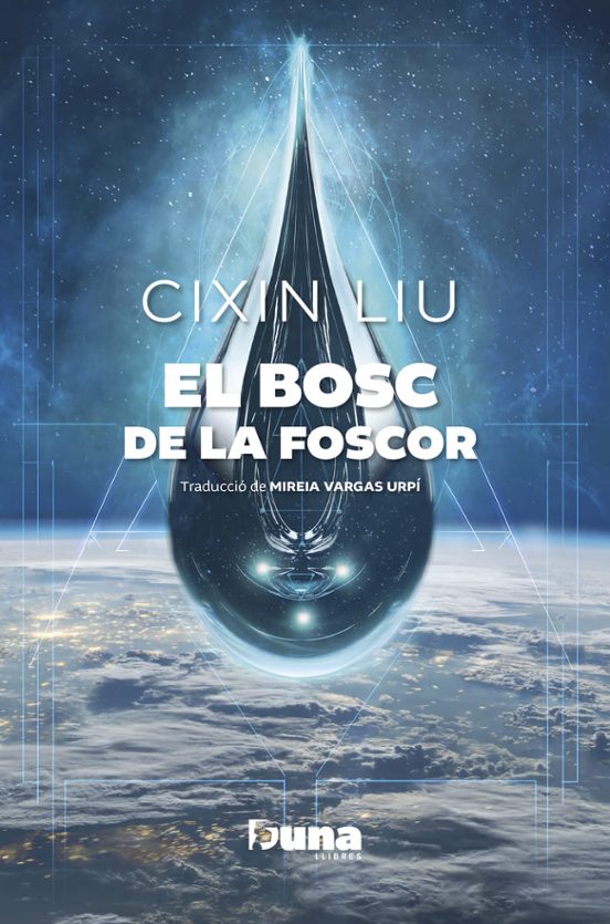Liu Cixin, Mireia Vargas Urpí: El bosc de la foscor (Paperback, Català language, 2025, Duna Llibres)