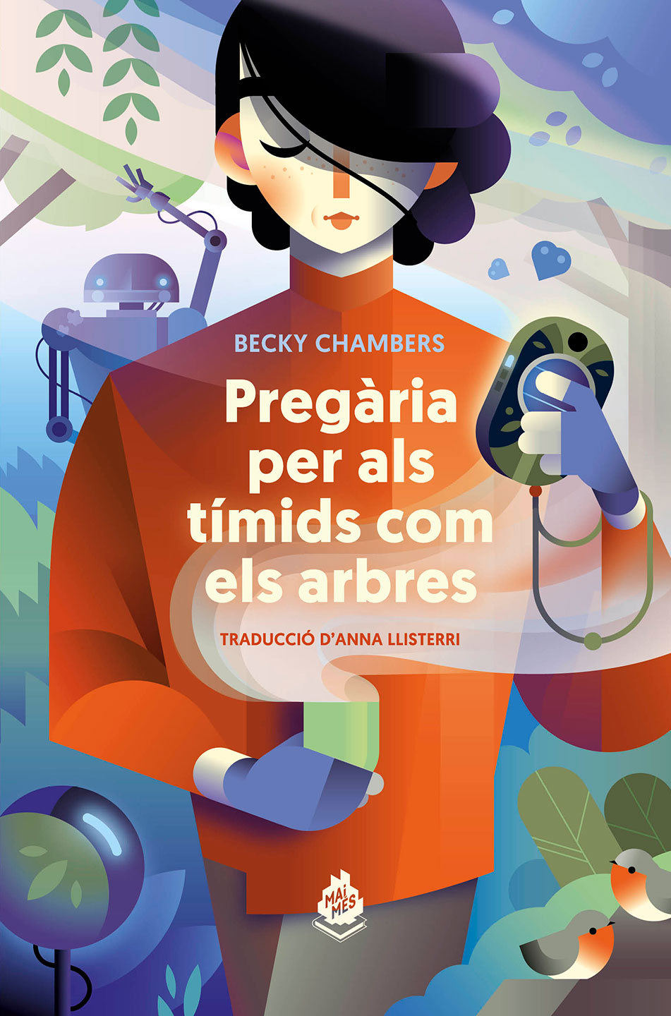 Becky Chambers: Pregària per als tímids com els arbres (Català language, Mai Més)