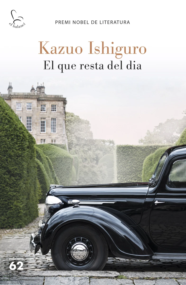 Kazuo Ishiguro, Xavier Riu Camps: El que resta del dia (Hardcover, Català language, 2017, Edicions 62)