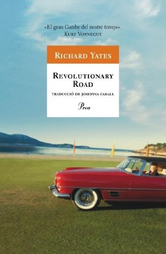 Josefina Caball Guerrero, Richard Yates: Revolutionary Road (Paperback, Proa)