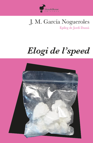 Juan Miguel García Nogueroles: Elogi de l'speed (català language, LlunydelRamat Edicions)