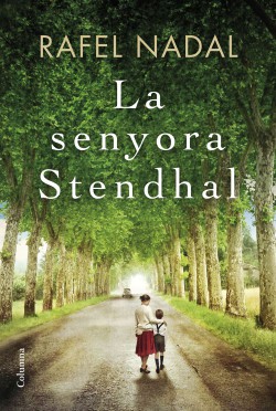 Rafael Nadal: La senyora Stendhal (2017, Columna)