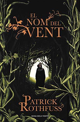 Patrick Rothfuss, Neus Bueno: El nom del vent (Paperback, Català language, 2011, Rosa dels vents)