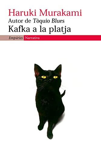 Haruki Murakami: Kafka a la platja (català language, 2006, Empúries)