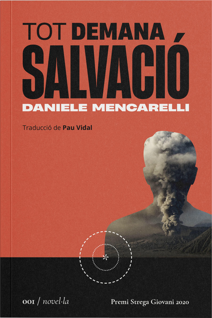 Daniele Mencarelli: Tot demana salvació (català language, 2022, La Segona Perifèria)