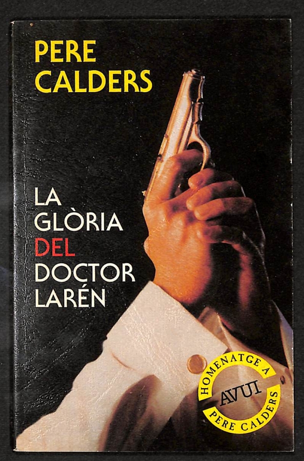 Pere Calders: La glòria del doctor Larén (català language, 1994, Avui)