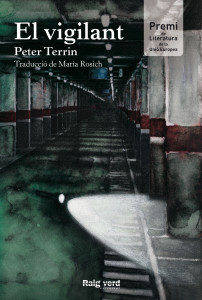 Peter Terrin: El Vigilant (català language, 2014, Raig verd editorial)