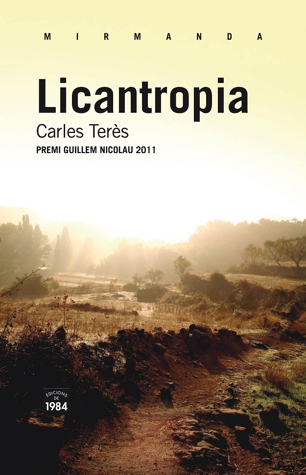 Carles Terès: Licantropia (català language, 2013, Edicions de 1984)