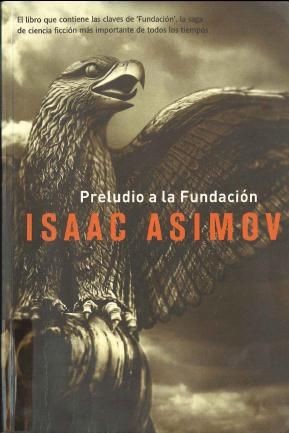 Isaac Asimov, Kim Ok-su: Preludio a la fundación (1994, Círculo de Lectores)