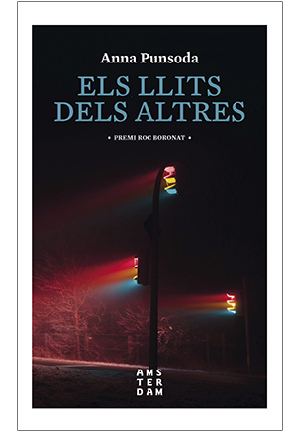 Anna Punsoda: Els Llits dels altres (català language, 2018, Ara Llibres)