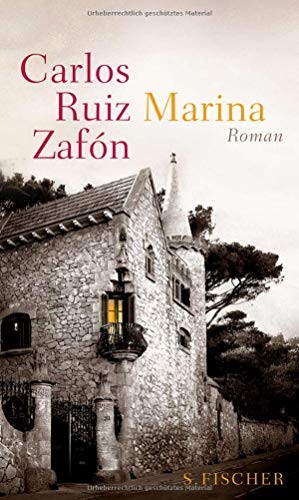 Carlos Ruiz Zafón: Marina (Hardcover, 2011, FISCHER, S.)