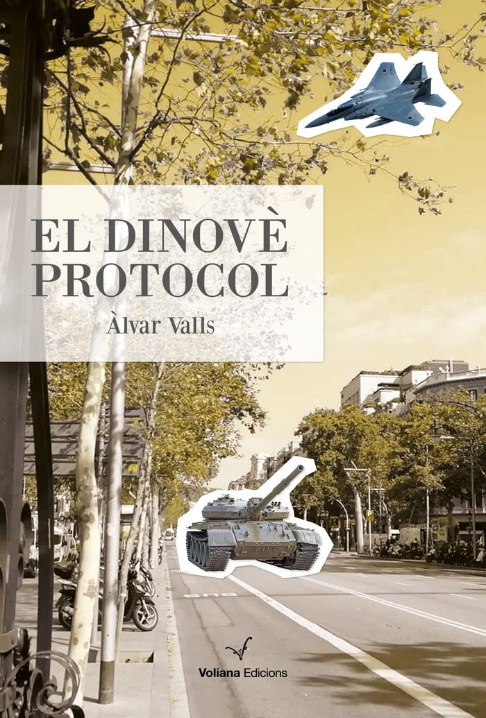 Àlvar Valls: El dinovè protocol (Català language, Voliana Edicions)