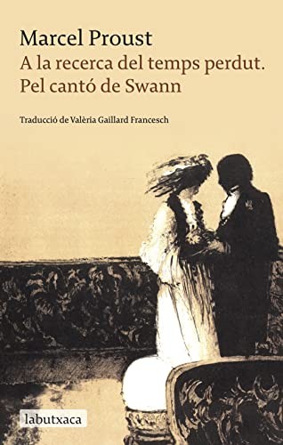 Marcel Proust, Valeria Gaillard Francesch: Pel cantó de Swann (Paperback, 2011, labutxaca)