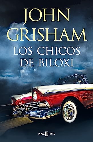 John Grisham: Los chicos de Biloxi (2023, Plaza & Janés)