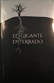 Kazuo Ishiguro: El gigante enterrado (Paperback, 1900)