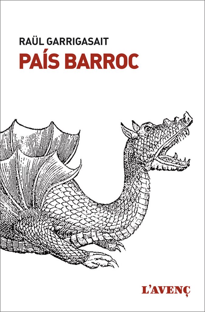 Raül Garrigasait: País barroc (català language, 2020, L'Avenç)