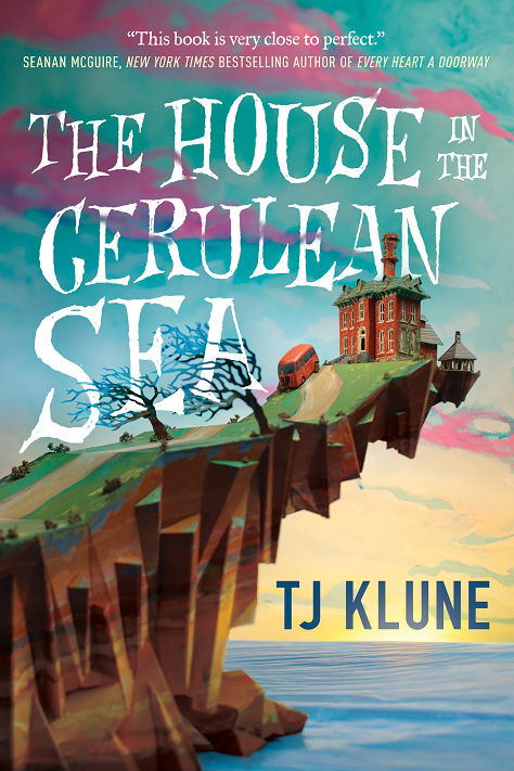 TJ Klune: House in the Cerulean Sea (2020, Doherty Associates, LLC, Tom)