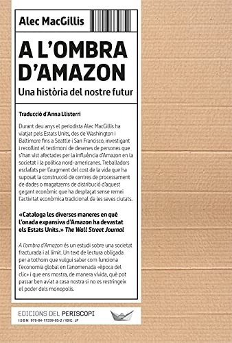 Alec MacGillis, Anna Llisterri: A l'ombra d'Amazon (Paperback, Periscopi)