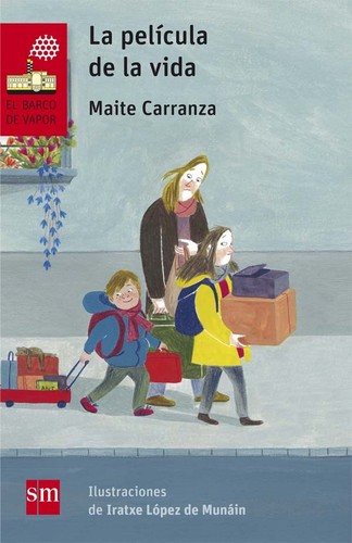 Maite Carranza: La película de la vida (2017, SM, EDICIONES SM)