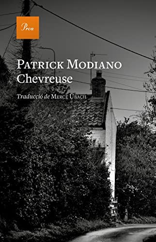 Patrick Modiano, Mercè Ubach Dorca: Chevreuse (Paperback, Proa)