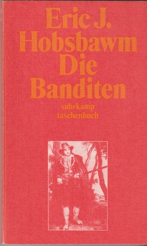 Eric Hobsbawm: Die Banditen (Paperback, German language, 1972, Suhrkamp Verlag)