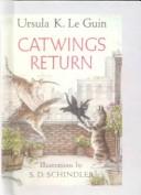 Ursula K. Le Guin: Catwings Return (Catwings) (Hardcover, Sagebrush Education Resources)