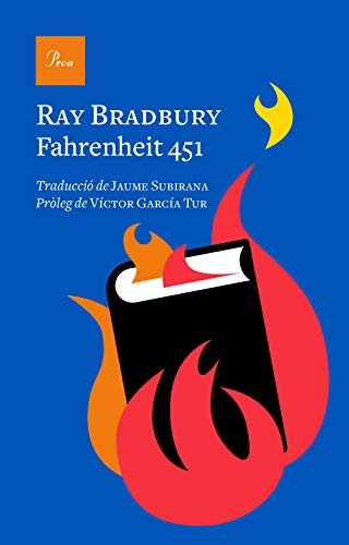 Ray Bradbury, Jaume Subirana: Fahrenheit 451 (Hardcover, Català language, 2020, Proa)