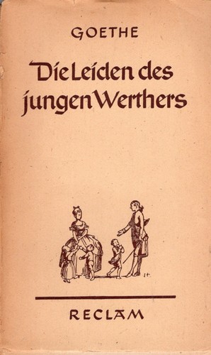 Johann Wolfgang von Goethe: Die Leiden des jungen Werthers (1948, Philipp Reclam jun.)