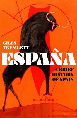 Giles Tremlett: España (2022, Head of Zeus)