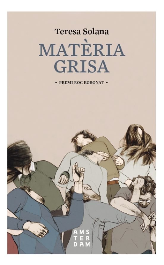 Teresa Solana: Matèria grisa (Paperback, Català language, 2017, Amsterdam)