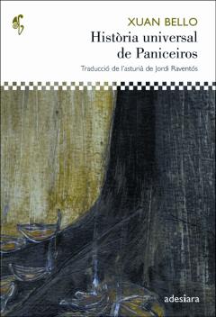 Xuan Bello: Història universal de Paniceiros (català language, 2008, Adesiara)