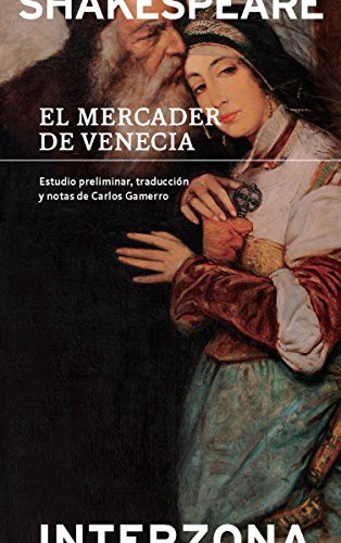 William Shakespeare: El Mercader De Venecia (Paperback, 2014, INTERZONA)