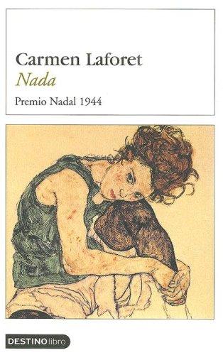 Carmen Laforet: Nada (Paperback, Spanish language, 2007, Destino)