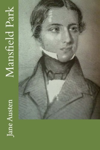 Jane Austen, Tao Editorial: Mansfield Park (Paperback, 2016, Createspace Independent Publishing Platform, CreateSpace Independent Publishing Platform)