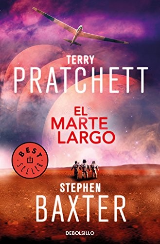 Stephen Baxter, Terry Pratchett, Gabriel Dols Gallardo: El Marte Largo (Paperback, 2018, Debolsillo, DEBOLSILLO)