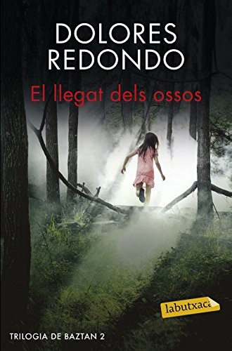 Núria Parés Sellarés, Dolores Redondo, Laia Font Mateu: El llegat dels ossos (Paperback, 2016, labutxaca)