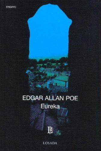 Edgar Allan Poe: Eureka (Paperback, Spanish language, 2005, Losada)