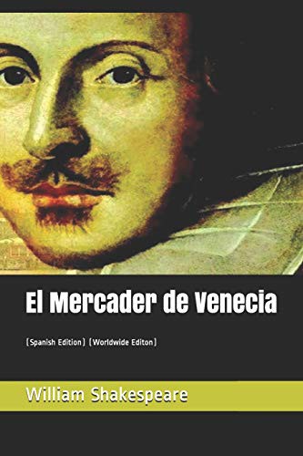 William Shakespeare: El Mercader de Venecia (Paperback, 2018, Independently Published, Independently published)