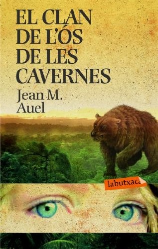 Jean M. Auel: El clan de l'ós de les cavernes (Paperback, 2009, labutxaca)